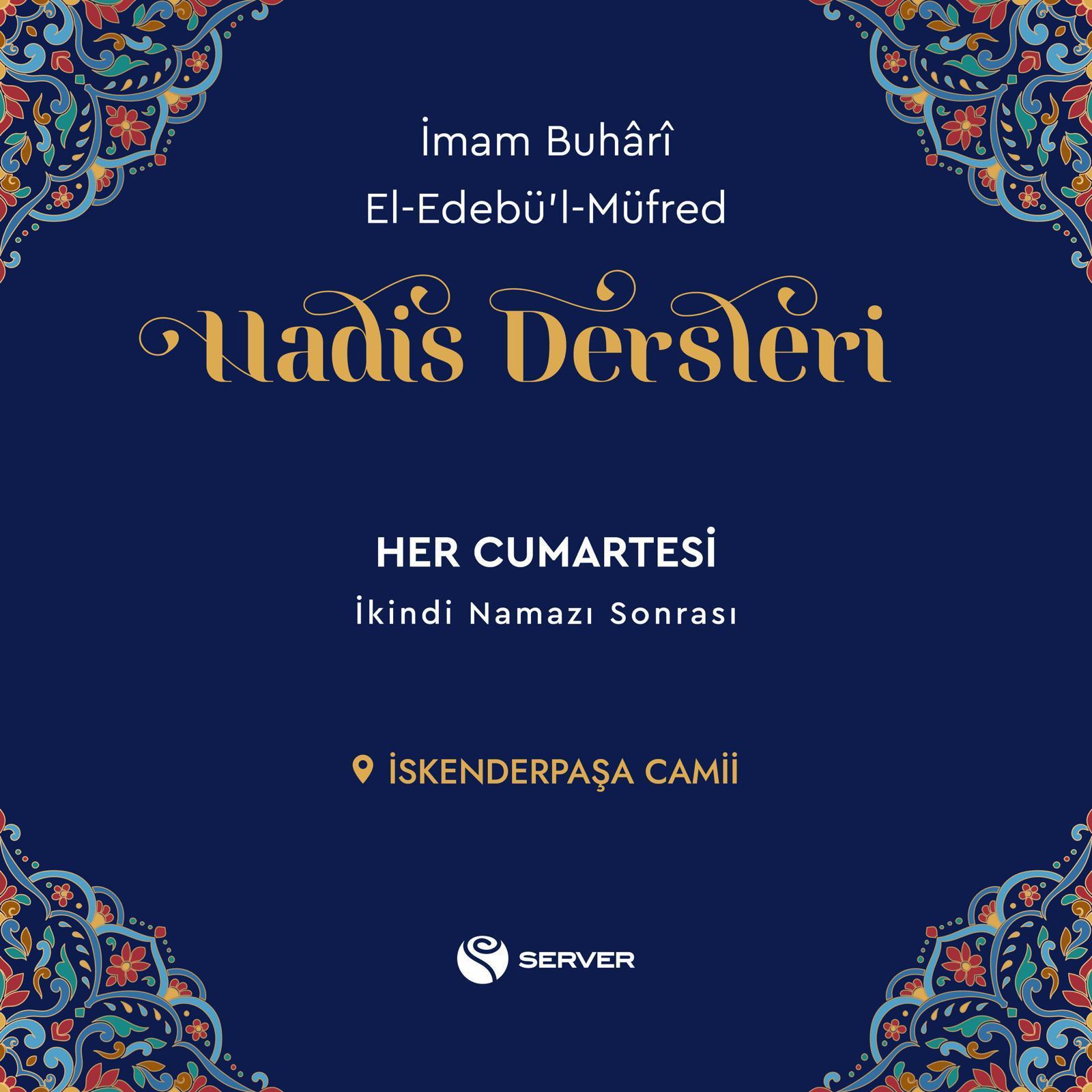 el-Edebü’l-Müfred Hadis Dersleri